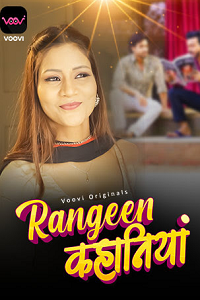 Download [18+] Rangeen Kahaniya (2023) Season 1 Part 1 UNRATED Hindi Voovi WEB Series ~ Xprimehub